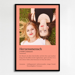 "Herzensmensch" Definition - Geschenk als Poster, Leinwand erstellen. Eigene Fotos und Text. "Herzensmensch" Definition - Geschenk als Poster, Leinwand erstellen. Eigene Fotos und Text.